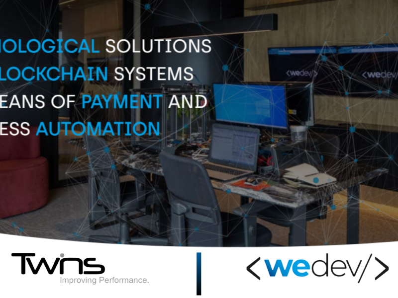Twins Groupe et WEDEV Technology Group ont formé un partenariat fructueux dans les domaine de la blockchain et les solutions de paiement numériques.